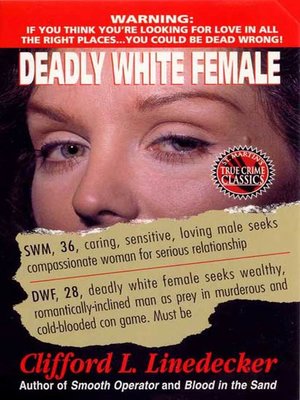 cover image of Deadly White Female